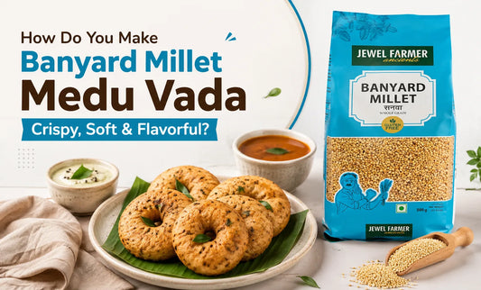 Banyard Millet Medu Vada Recipe