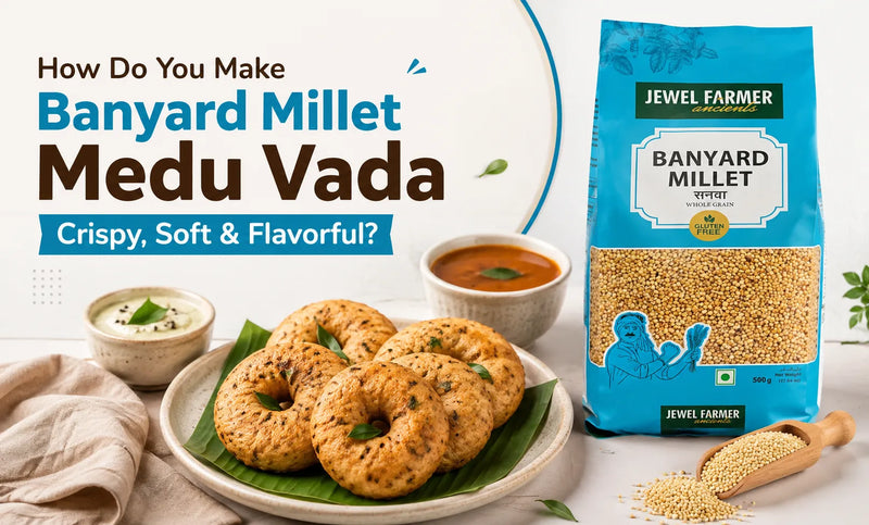 Banyard Millet Medu Vada Recipe