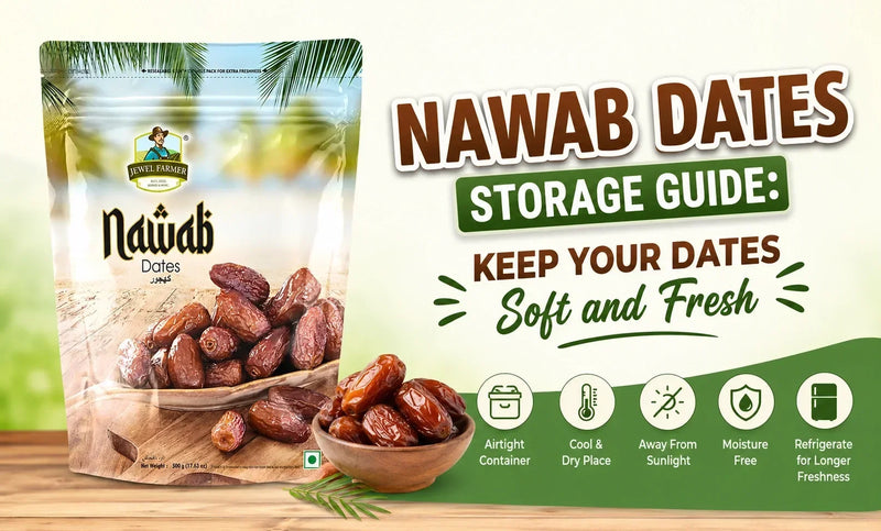 Nawab Dates Storage Guide