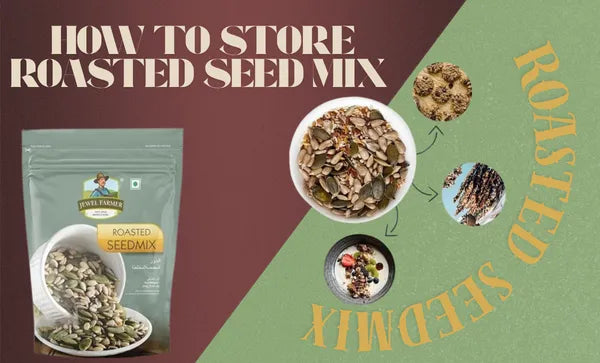 Roasted Seed Mix Storage