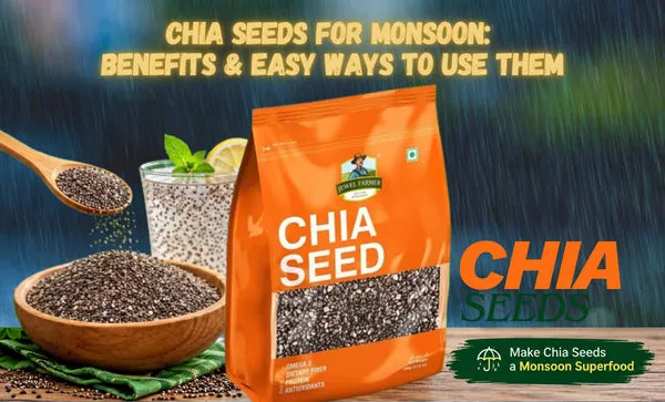 Chia Seeds During Monsoon