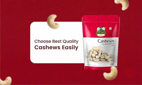 choose-best-quality-cashews-by-jewel-farmer