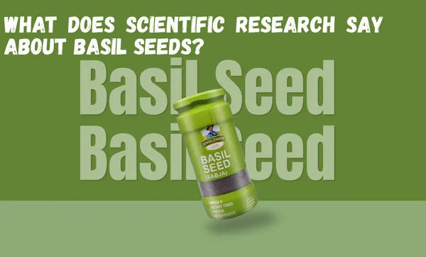 scientific research on basil seeds